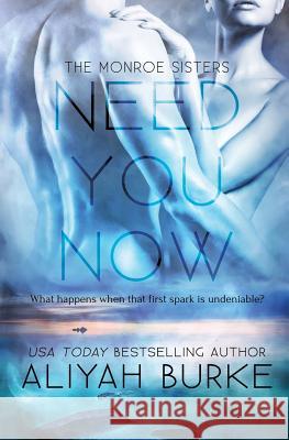 Need You Now Aliyah Burke 9781786863461 Totally Bound Publishing - książka