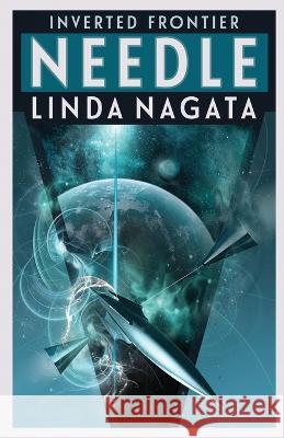 Needle Linda Nagata 9781937197407 Mythic Island Press LLC - książka