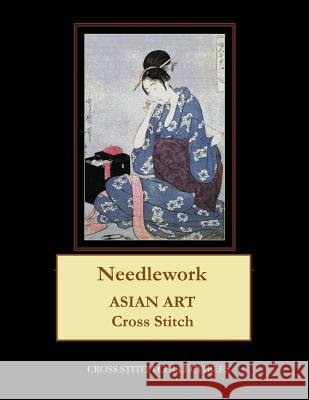 Needlework: Asian Art Cross Stitch Pattern Cross Stitch Collectibles Kathleen George 9781729740392 Createspace Independent Publishing Platform - książka