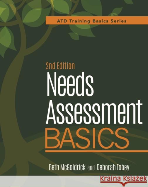 Needs Assessment Basics, 2nd Edition McGoldrick, Beth 9781562867744 ASTD - książka