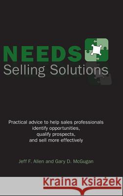 Needs Selling Solutions McGugan, Gary D. 9781426900082 Trafford Publishing - książka