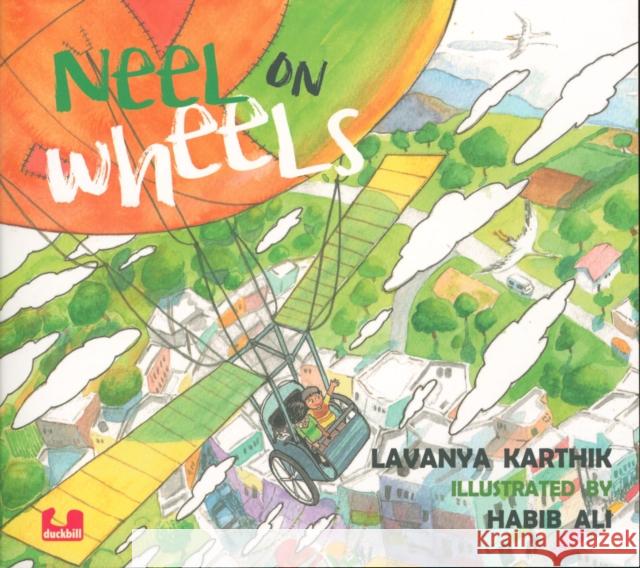 Neel on Wheels Lavanya Karthik Habib Ali 9789383331871 Duckbill Books - książka