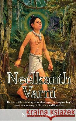 Neelkanth Varni Nilesh Manani 9781636407814 White Falcon Publishing - książka