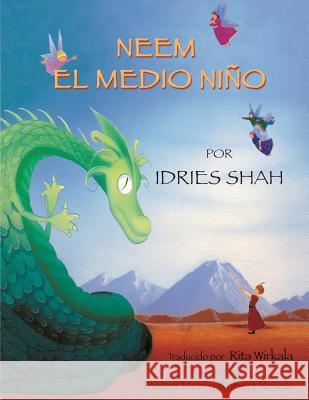 Neem el medio niño Shah, Idries 9781944493042 Hoopoe Books - książka