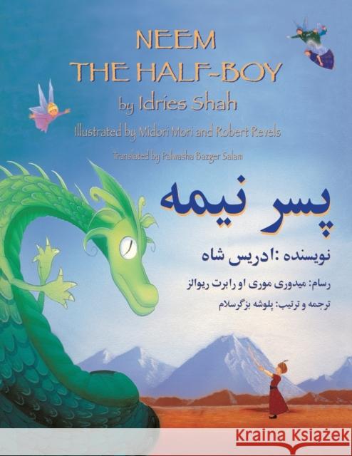 Neem the Half-Boy: English-Dari Edition Idries Shah Midori Mori Robert Revels 9781946270153 Hoopoe Books - książka