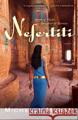 Nefertiti Michelle Moran 9780307381743 Three Rivers Press (CA) - książka