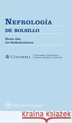 Nefrología de Bolsillo Ahn, Wooin 9788418563447 LWW - książka