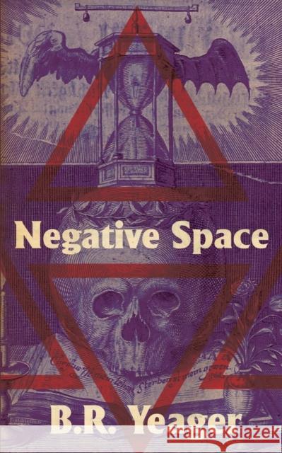 Negative Space B. R. Yeager 9781733569453 Apocalypse Party - książka