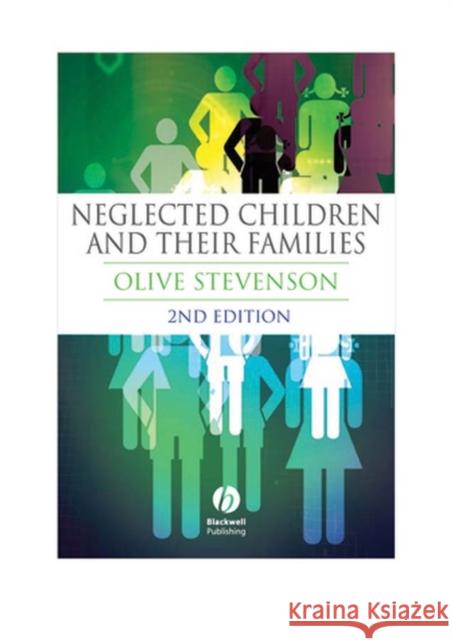 Neglected Children and Their Families Olive Stevenson 9781405151719 Blackwell Publishers - książka