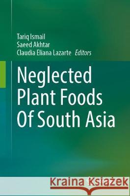 Neglected Plant Foods Of South Asia  9783031370762 Springer International Publishing - książka