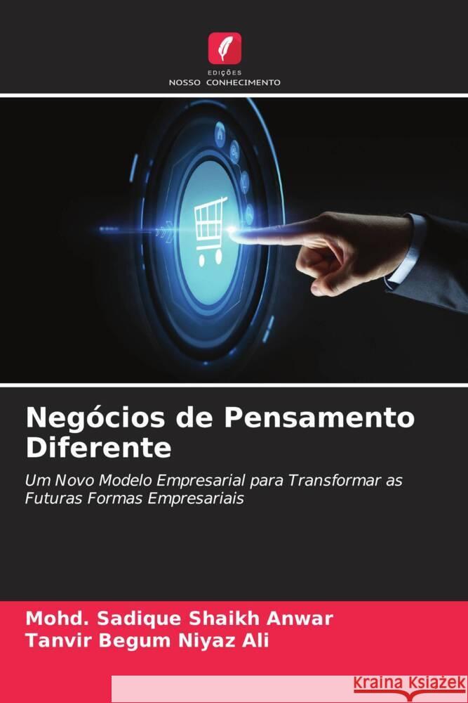 Negócios de Pensamento Diferente Shaikh Anwar, Mohd. Sadique, Niyaz Ali, Tanvir Begum 9786204605326 Edições Nosso Conhecimento - książka