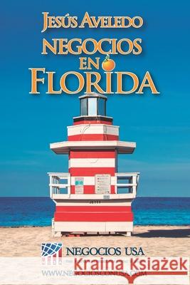 Negocios en Florida Jesus Aveled 9781703603828 Independently Published - książka