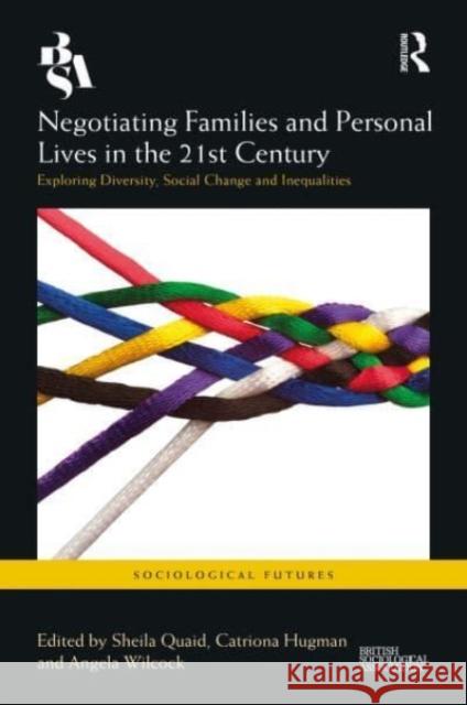 Negotiating Families and Personal Lives in the 21st Century  9781032182292 Taylor & Francis Ltd - książka