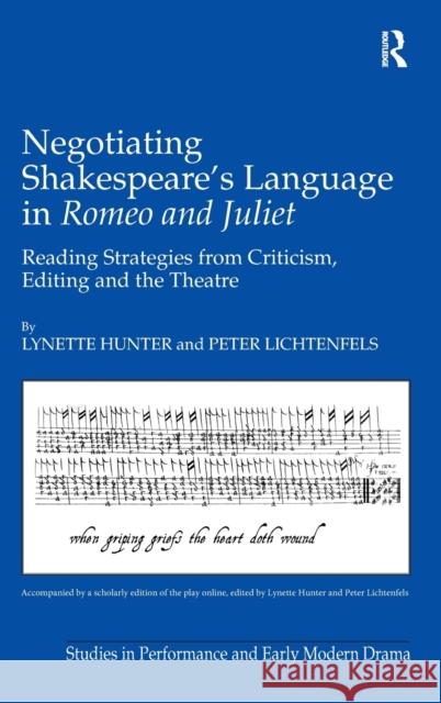 negotiating shakespeare's language in romeo and juliet: reading strategies from criticism, editing and the theatre  Hunter, Lynette 9780754658443 ASHGATE PUBLISHING GROUP - książka