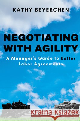 Negotiating with Agility Kathy Beyerchen 9781637424711 Business Expert Press - książka