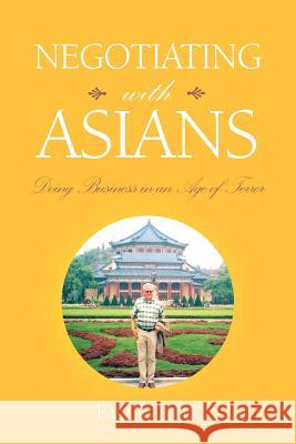 Negotiating with Asians Paul Leppert 9781425726256 Xlibris - książka