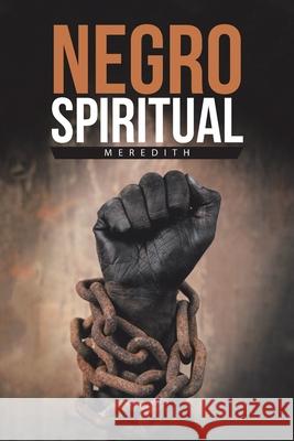 Negro Spiritual Meredith 9781728358321 Authorhouse - książka