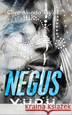 Negus: V.U.D.U Clive Alando Taylor 9781728397313 Authorhouse UK - książka