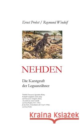 Nehden: Die Karstgruft der Leguanzähner Windolf, Raymund 9781686148057 Independently Published - książka
