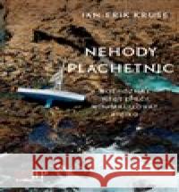 Nehody plachetnic Jan-Erik Kruse 9788088472339 IFP Publishing - książka