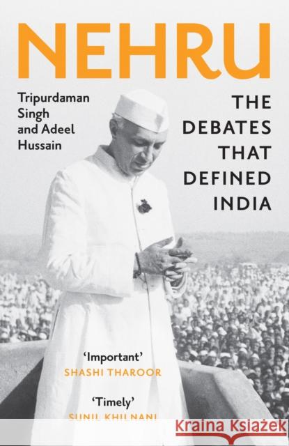 Nehru: The Debates That Defined India Adeel Hussain 9780008463861 HarperCollins Publishers - książka