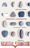 Nehrung, Lapidarium Jeschke, Mathias 9783969820698 Quintus-Verlag