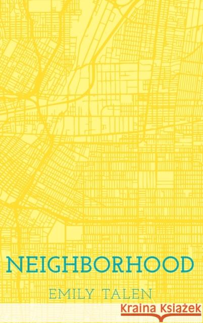 Neighborhood Emily Talen 9780190907495 Oxford University Press, USA - książka