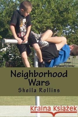 Neighborhood Wars Sheila Rollins 9780615541969 Sheila Rollins - książka