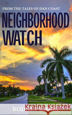 Neighborhood Watch Rodney Riesel 9781732425729 Connie Fitsik - książka