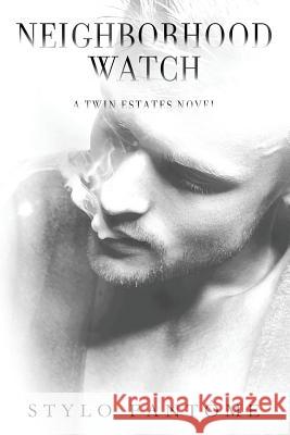 Neighborhood Watch Stylo Fantome 9781986569361 Createspace Independent Publishing Platform - książka