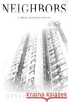 Neighbors Stylo Fantome 9781537785028 Createspace Independent Publishing Platform - książka