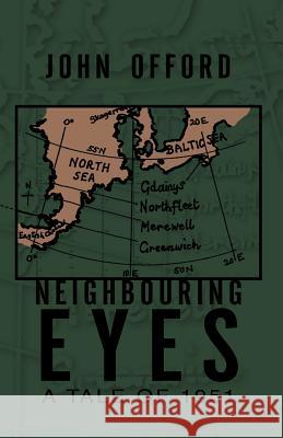 Neighbouring Eyes John Offord 9781413442724 Xlibris Corporation - książka