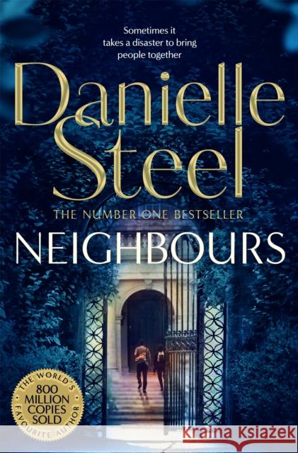 Neighbours: A Powerful Story Of Human Connection From The Billion Copy Bestseller Danielle Steel 9781529021424 Pan Macmillan - książka