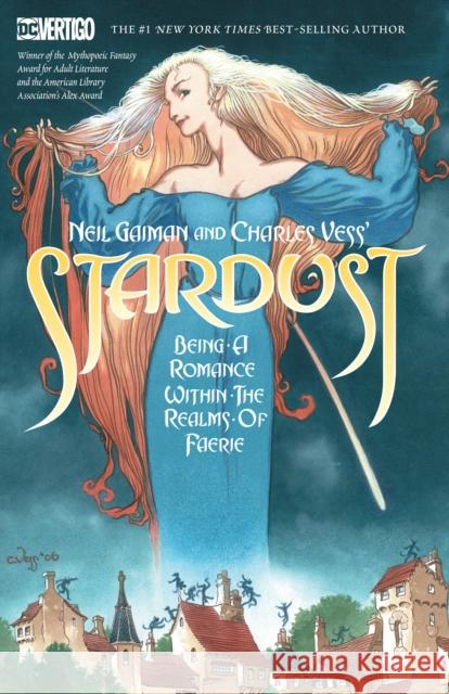 Neil Gaiman and Charles Vess's Stardust Charles Vess 9781401287849 DC Comics - książka