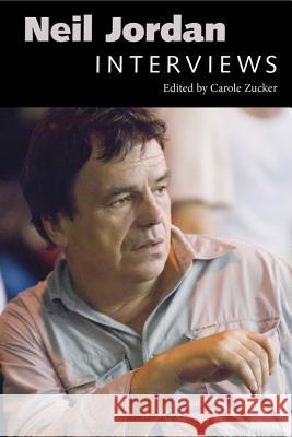 Neil Jordan: Interviews Zucker, Carole 9781617037450 University Press of Mississippi - książka