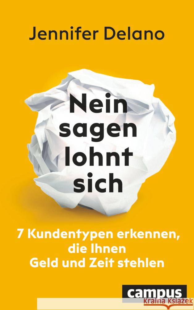 Nein sagen lohnt sich Delano, Jennifer 9783593519562 Campus Verlag - książka