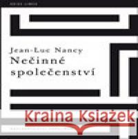 Nečinné společenství Jean-Luc Nancy 9788024638669 Karolinum - książka