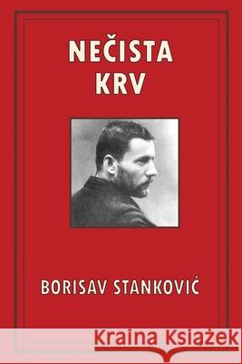 NeČista Krv Stankovic, Borisav 9781777485115 Meraleap - książka