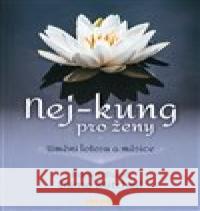 Nej-Kung pro ženy Damo Mitchell 9788076511491 Fontána - książka