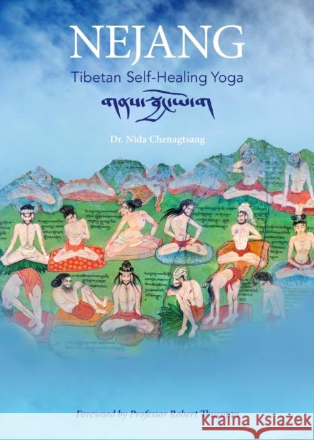 Nejang: Tibetan Self-Healing Yoga Nida Chenagtsang Robert Thurman 9781950153039 Sky Press - książka