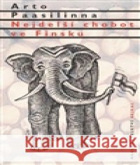Nejdelší chobot ve Finsku Arto Paasilinna 9788086026794 Hejkal - książka