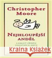 Nejhloupější anděl Christopher Moore 9788075537454 Triton - książka