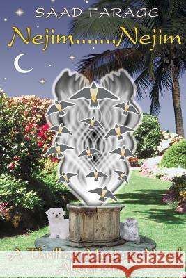 Nejim....Nejim: Novel Saad W. Farage 9780615302737 John Farage - książka