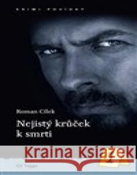 Nejistý krůček k smrti Roman Cílek 9788074762215 Togga - książka