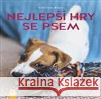 Nejlepší hry se psem Kirsten Wolf 9788075412423 Vašut - książka