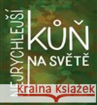 Nejrychlejší kůň na světě Miroslav Vostrý 9788088318200 Tofana - książka