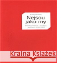 Nejsou jako my Matěj Spurný 9788090442139 Antikomplex, o.s. - książka