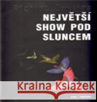 Největší show pod Sluncem Richard Dawkins 9788073633448 Dokořán - książka