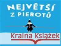 Největší z Pierotů František Kožík 8595693407219 Tympanum - książka