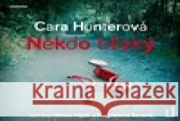 Někdo blízký Cara Hunterová 8594169482194 OneHotBook - książka